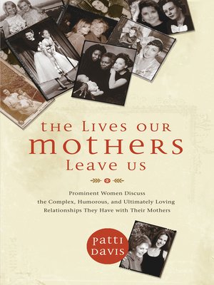 cover image of The Lives Our Mothers Leave Us